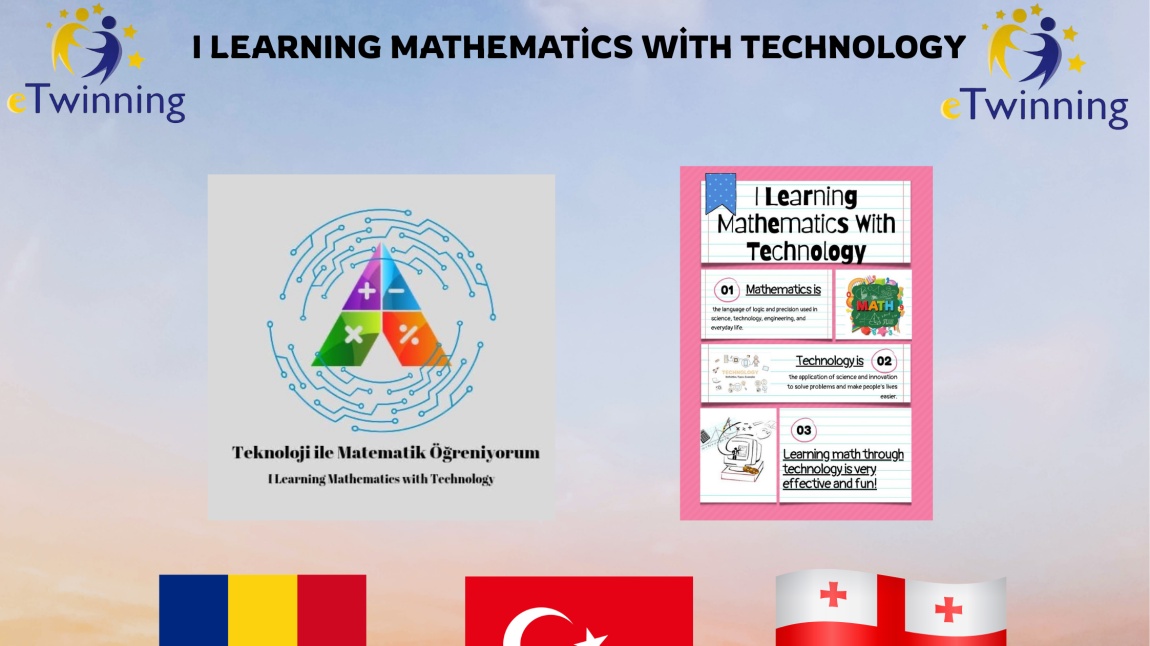 Okulumuzda eTwinning Projesi: “I Learning Mathematics With Technology” 
